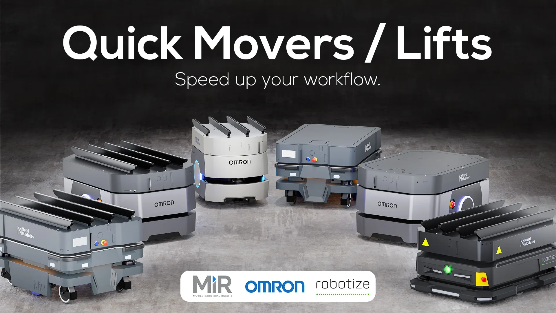 Selection of Quick Movers offered by Nord Modules
